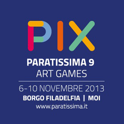 PIX, Paratissima 2013
